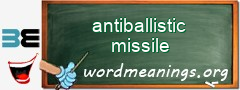 WordMeaning blackboard for antiballistic missile